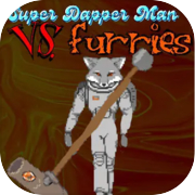 Super Dapper Man VS Furries