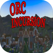 Orc Incursion