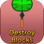 Destroy Blocks