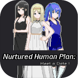 Nurtured human Plan: Meet a Date！