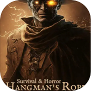 Survival & Horror: Hangman's Rope