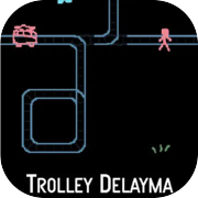 Trolley Delayma