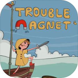 Trouble Magnet