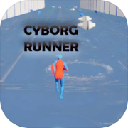 Cyborg Runner