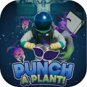 Punch A Plant!