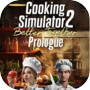 Cooking Simulator 2: Prologue