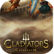 Gladiators of Citadelum