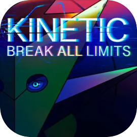 Kinetic: Break All Limits