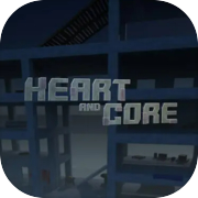 Heart and Core