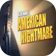 Alan Wake's American Nightmare