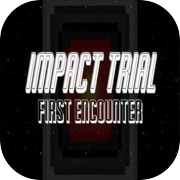 Teste de Impacto: Primeiro Encontro