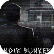 Noir Bunker