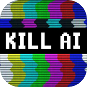 KILL AI