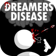 Dreamers Disease