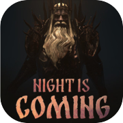 Night is Coming