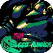 BLEED RUNNER