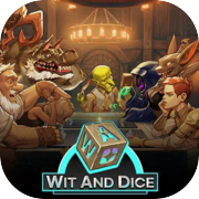 Wit at Dice