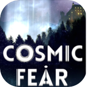 Cosmic Fear