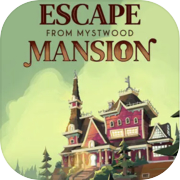 Escape From Mystwood Mansion