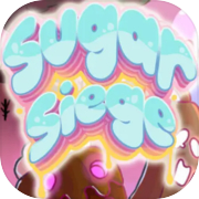 Sugar Siege