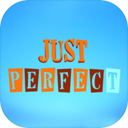 Just Perfect
