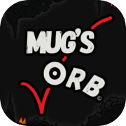 Mug's Orb