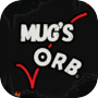 Mug's Orb