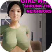 Girl Who Shrunk the Neighbors