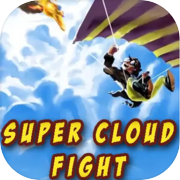 Super Cloud Fight