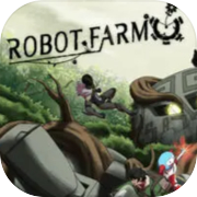 Robot Farm