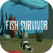 Fish Survivor – Füttern, wachsen und sich weiterentwickeln!