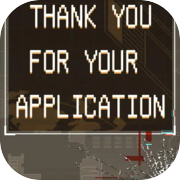 Thank You For Your Application