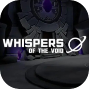 Whispers of the Void
