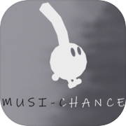 Musi-Chance
