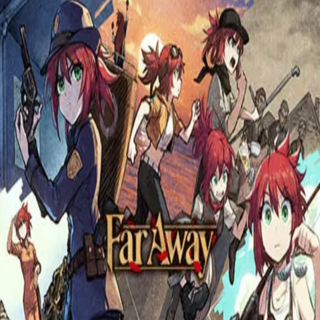 Far Away Latest Version for Android/iOS APK - TapTap