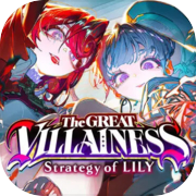 The Great Villainess: Strategy of Lily