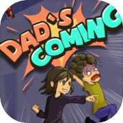 Dad's Coming