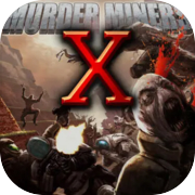 Murder Miners X