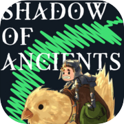 Shadow of Ancients