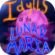 Idylls of the Lunar Maria