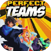 Perfect Teams