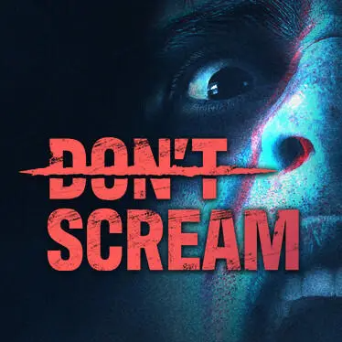 DON'T SCREAM for Android/iOS - TapTap