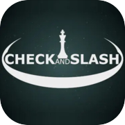 Check and Slash