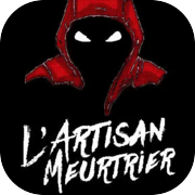 L'Artisan Meurtrier