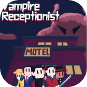 Vampire Receptionist