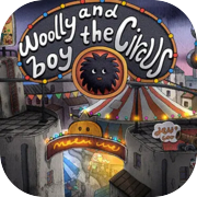 Wolly boy and the Circus