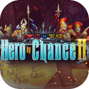 Love n War: Hero by Chance II