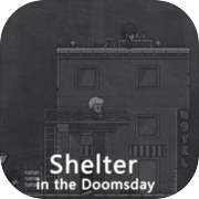 Shelter in the Doomsday