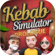 Kebab Simulator: Prólogo