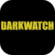 DARKWATCH